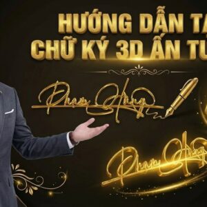 Tạo Chữ Ký 3D Ấn Tượng