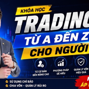 Trading Từ A Đến Z Cho Người Mới