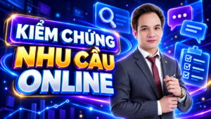 Ảnh bìa Phạm Văn Hùng hướng dẫn kiểm chứng nhu cầu kiếm tiền online